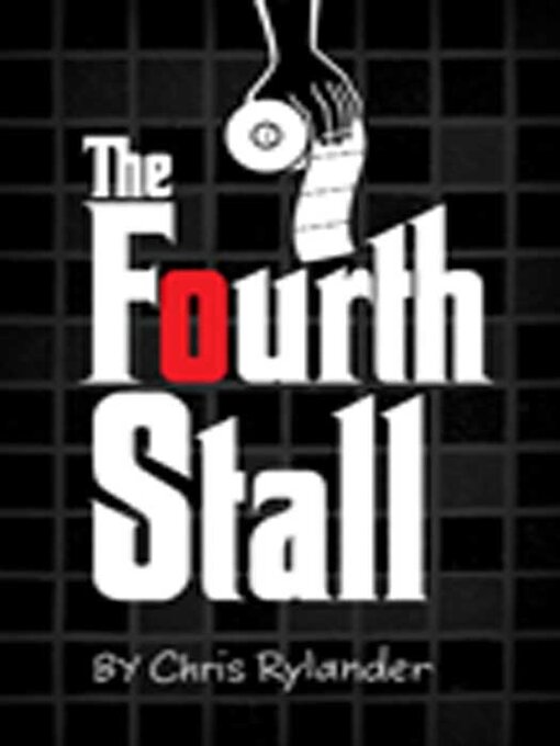 Title details for The Fourth Stall by Chris Rylander - Wait list